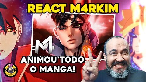 🔥✌O MAIOR VILÃO DE BORUTO / NARUTO✌🔥 | ANIMOU O MANGÁ TODO! - REACT | RAP DO @M4rkim KAWAKI UZUMAKI