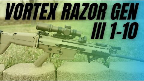 Vortex Razor HD Gen III 1-10x24 | First Impressions