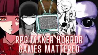 RPG Maker Horror Games Mattered