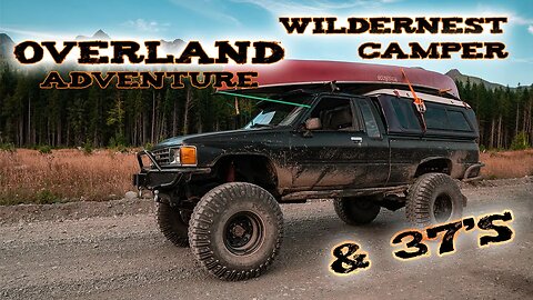 Toyota Pickup | Rock Crawler With Wildernest Camper | Vancouver Island Camping Trip