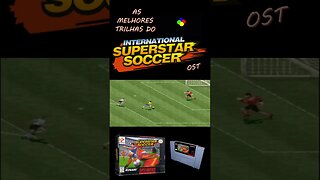 AS MELHORES TRILHAS DO SUPER NINTENDO DE TODOS OS TEMPOS-International Superstar Soccer- #11