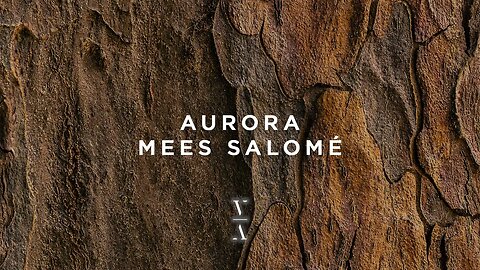 Aurora Mees Salomé