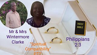 "SPIRITUAL COMPATIBILITY IN MARRIAGE" PT.2