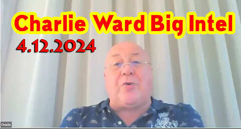 Charlie Ward HUGE "Q Drop Intel" April 12, 2024