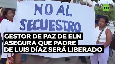 ELN promete liberar al padre de futbolista Luis Díaz