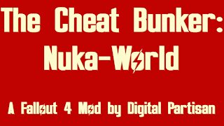The Cheat Bunker: Nuka-World