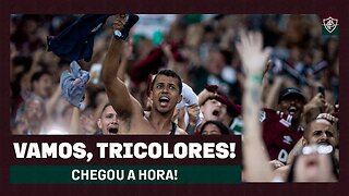 VAMOS, TRICOLORES! CHEGOU A HORA! NÃO VAMOS PARAR DE CANTAR!