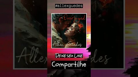 Overjoyed - Allex Guedes #Pop #SOUL #MPB #Latin #coversong