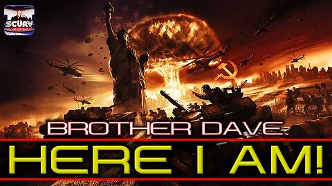 HERE I AM! | BROTHER DAVE