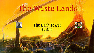 The Waste Lands Continued