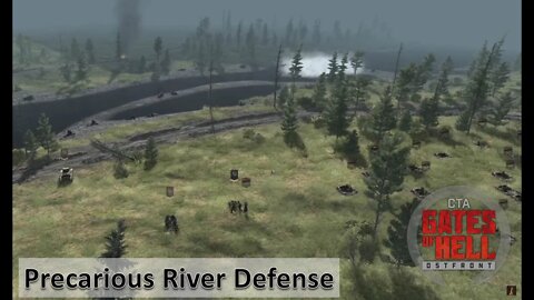 [Expanded Conquest Mod] Precarious River Defense l Gates of Hell: Ostfront