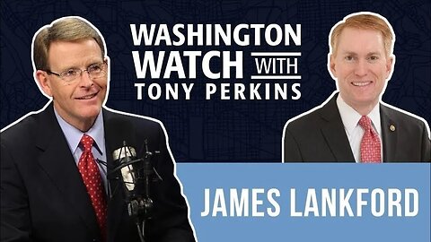 Sen. James Lankford on Meeting with Israeli Prime Minister; News From Senate GOP