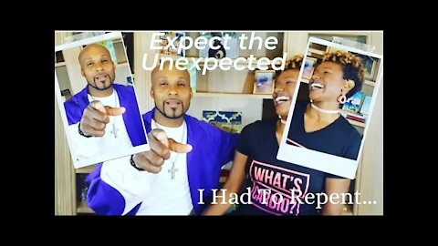I Had To Repent For Being So Focused On A Husband | Expect the Unexpected | Process After Marriage
