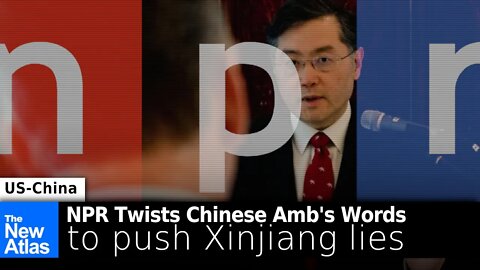 NPR Twists Truth to Push Xinjiang, China Lies