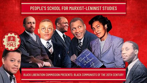 Black Communists of the 20th Century - PSMLS Class