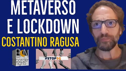 METAVERSO E LOCKDOWN - COSTANTINO RAGUSA - RESTIAMO UMANI