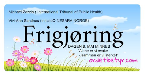 FRIGJØRINGSDAGEN 8. mai.