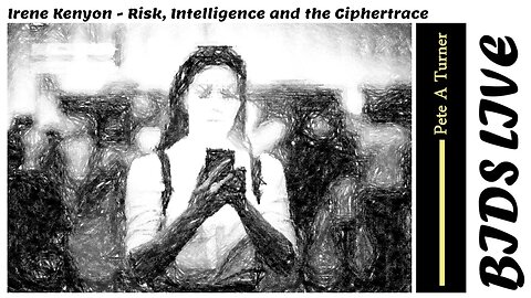 Irene Kenyon - Risk, Intelligence and the Ciphertrace