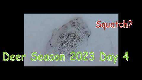 Deer Season 2023 Day 4
