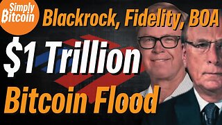 Blackrock, Fidelity, Bank of America | Trillions Flooding into Bitcoin?!