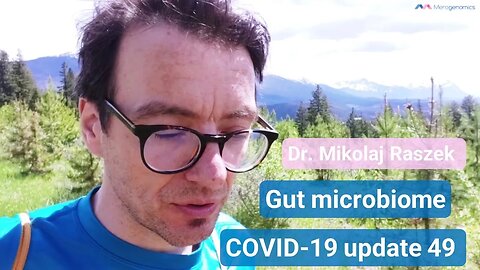Gut microbiome and COVID-19 - COVID-19 Vaccines Update 49