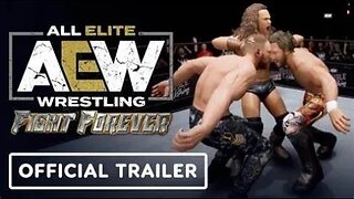 AEW: Fight Forever Trailer