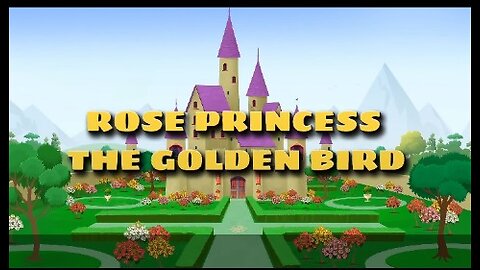 Rose 🌹 Princess & Golden bird 🐦