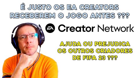 É JUSTO ALGUNS CRIADORES RECEBEREM O FIFA 23 ANTECIPADAMENTE ? FIFA 23 ULTIMATE TEAM - PS5 - Ep. #4