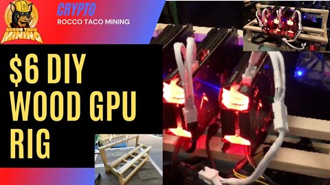 DIY $6 Wood GPU Mining Rig Build