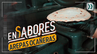 En Sabores: arepas ocañeras