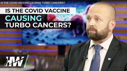 Is The COVID Vaccine Causing Turbo Cancers? (Del Bigtree Interviews Dr. William Makis)