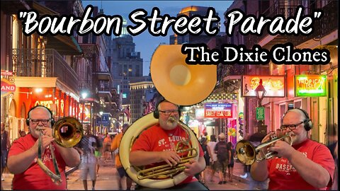 Bourbon Street Parade -Dixie Clones