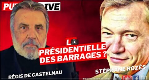 La Présidentielle des barrages avec Régis de Castelnau et Stéphane Rozès