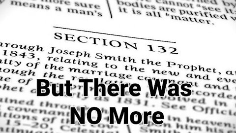But There Was No More | Doctrine and Covenants 132:66 | the Revelations of Joseph Smith