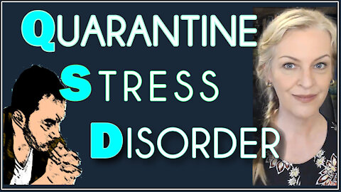 Quarantine Stress Disorder