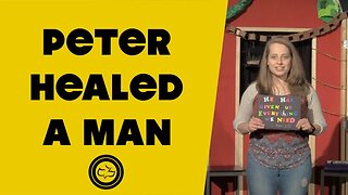 Peter Healed a Man (Acts 3-4) | Younger Kids | Miss. Ashleigh
