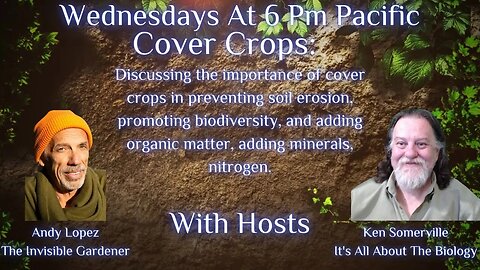 Gardens The Untold Story: Cover Crops