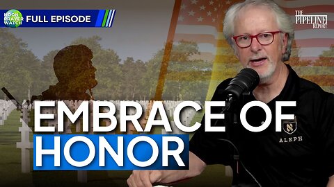 🔵 Embrace of Honor | Noon Prayer Watch | 5/27/2024