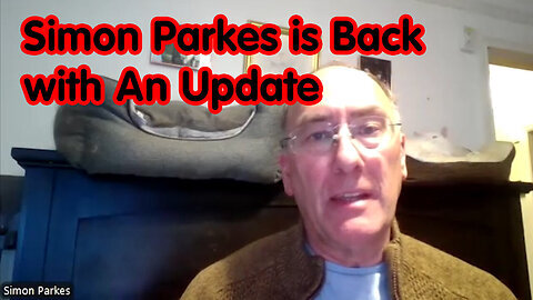 Simon Parkes is Back With An Update May 19