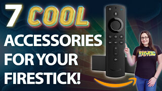 7 BEST ACCESSORIES FOR YOUR FIRESTICK