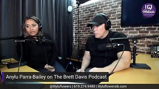 Anylu Parra-Bailey on The Brett Davis Podcast