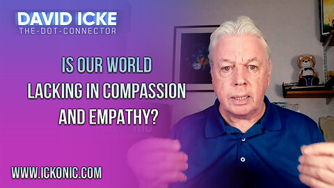 Is Our World Lacking In Compassion and Empanthy? | Ep111 | The Dot-Connector - Ickonic.com