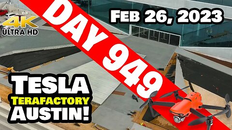 NEW ENTRANCE ALMOST READY FOR INVESTOR DAY! - Tesla Giga Texas 4K Day 949 - 2/26/23 - Tesla TX