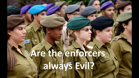 Are the enforcers always Evil?