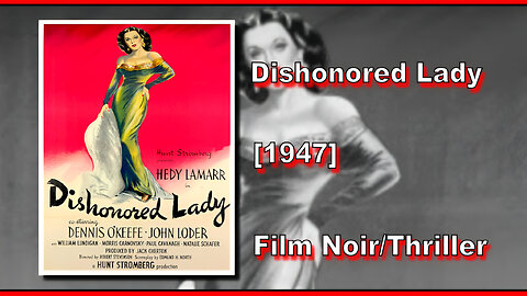 Dishonored Lady (1947) | FILM NOIR/THRILLER | FULL MOVIE