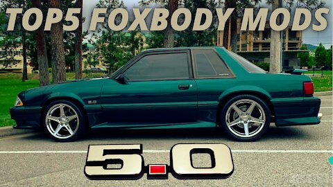 TOP 5 MUST HAVE Foxbody 5.0 Mustang Modifications