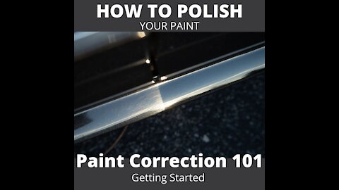 How to Polish Your Paint - Paint Correction 101 using Oberk