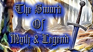 The Sword Of Myth & Legend - Epic Medieval Fantasy Score