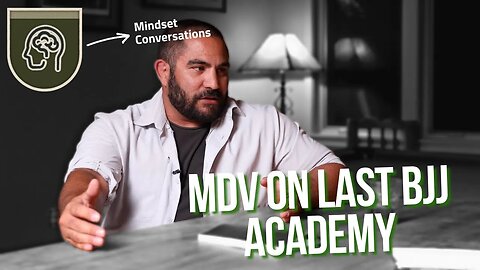 MDv on last BJJ Academy & its training methodology