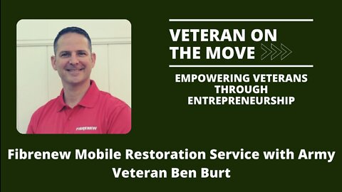 Fibrenew Mobile Restoration Service with Army Veteran Ben Burt